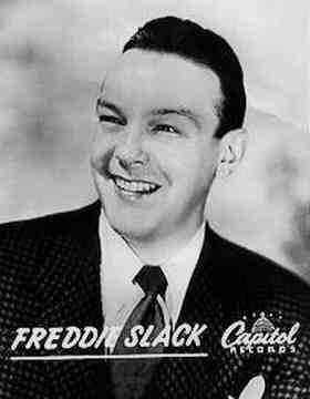 Birth of Rock and Roll: Freddie Slack